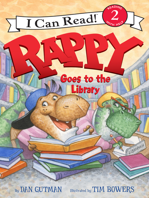 Dan Gutman创作的Rappy Goes to the Library作品的详细信息 - 可供借阅